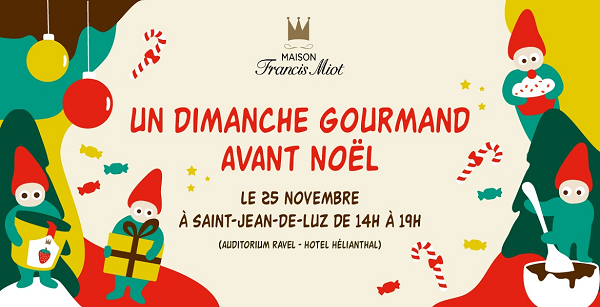 Maison Francis Miot actualités dimanche gourmand Saint Jean de Luz